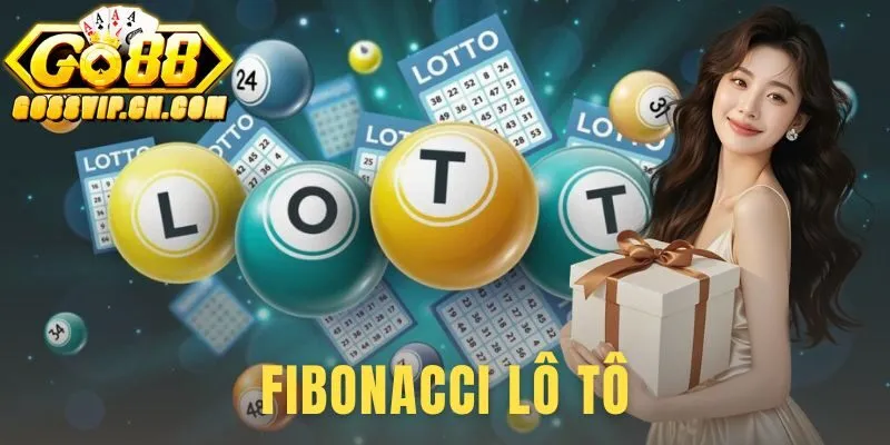 Fibonacci Lô Tô
